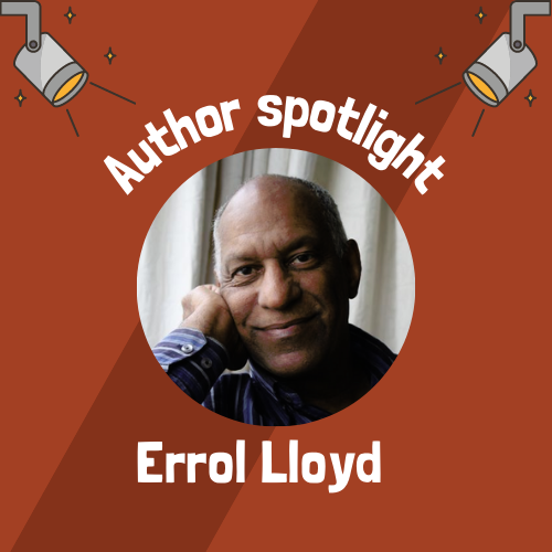 Words for Life Author spotlight - Errol Lloyd